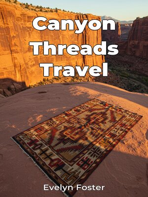 cover image of Canyon Threads Travel